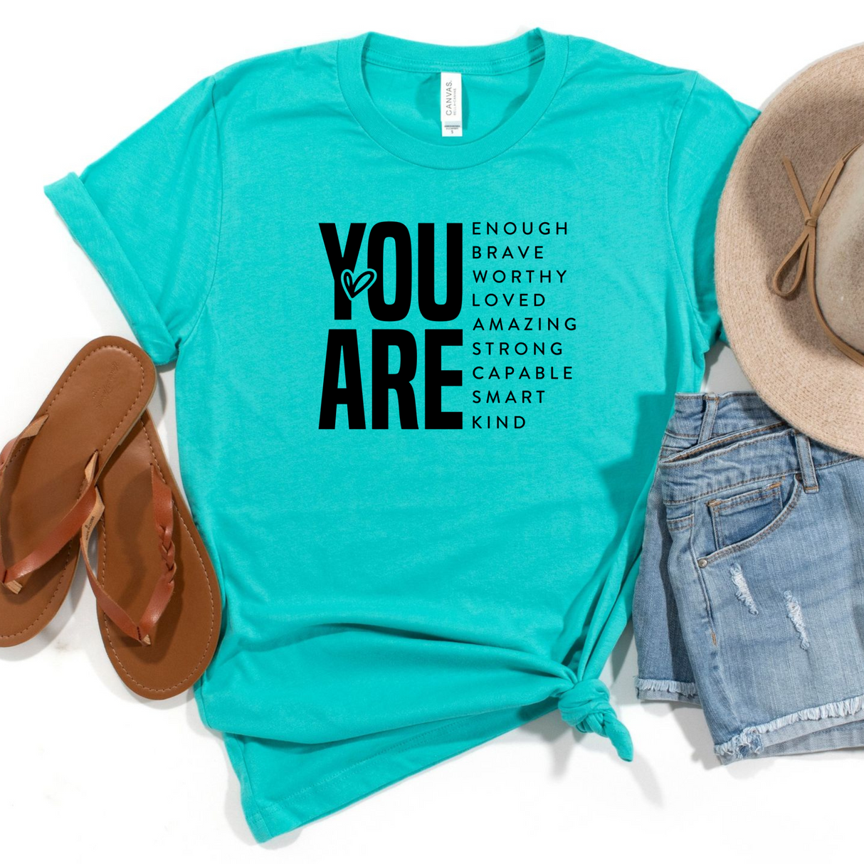 You are.. | Graphic Tee