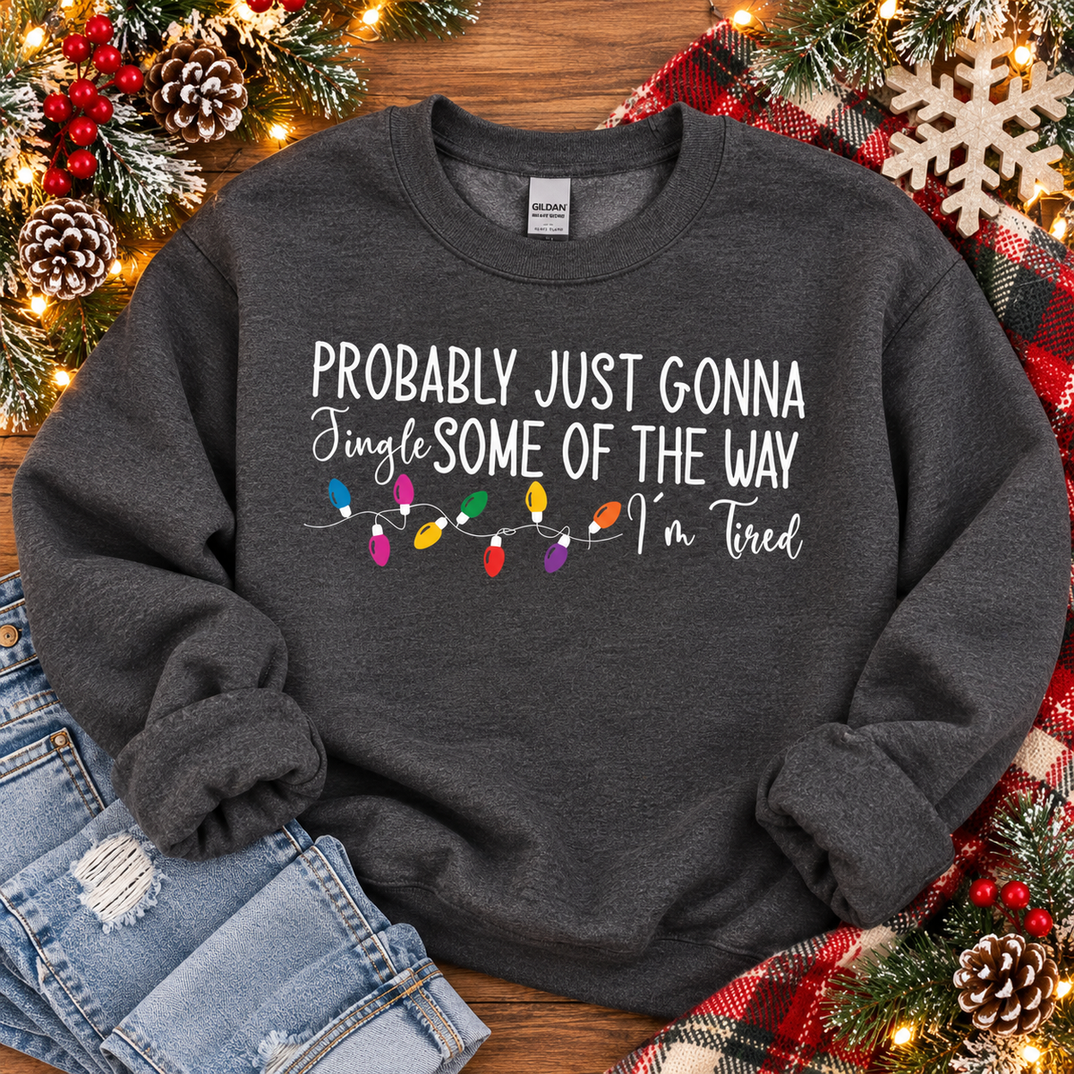 Probably Just Gonna Jingle Graphic Sweatshirt | Women's