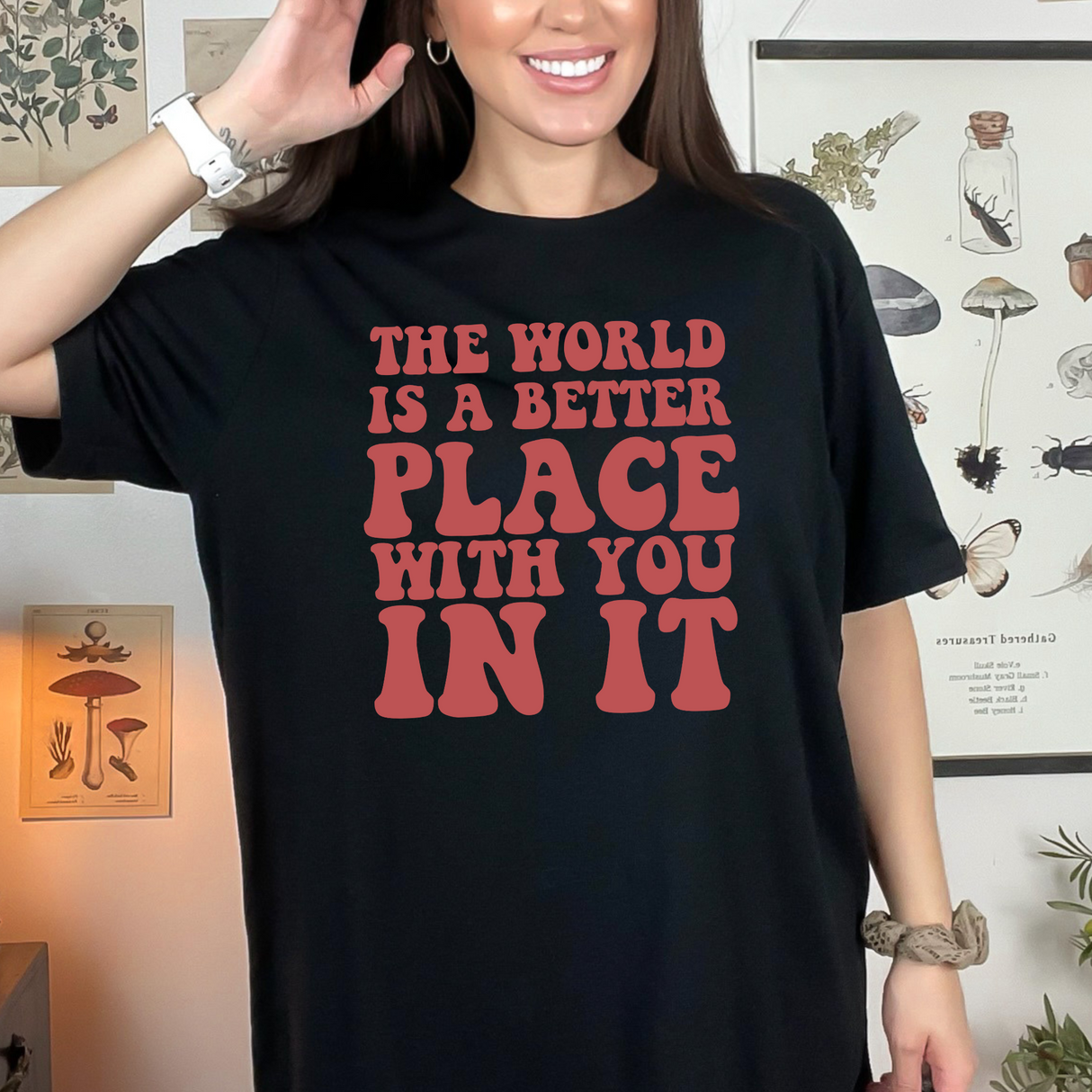 Retro World is a better place | Graphic Tee or Sweatshirt