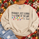 Probably Just Gonna Jingle Graphic Sweatshirt | Women's
