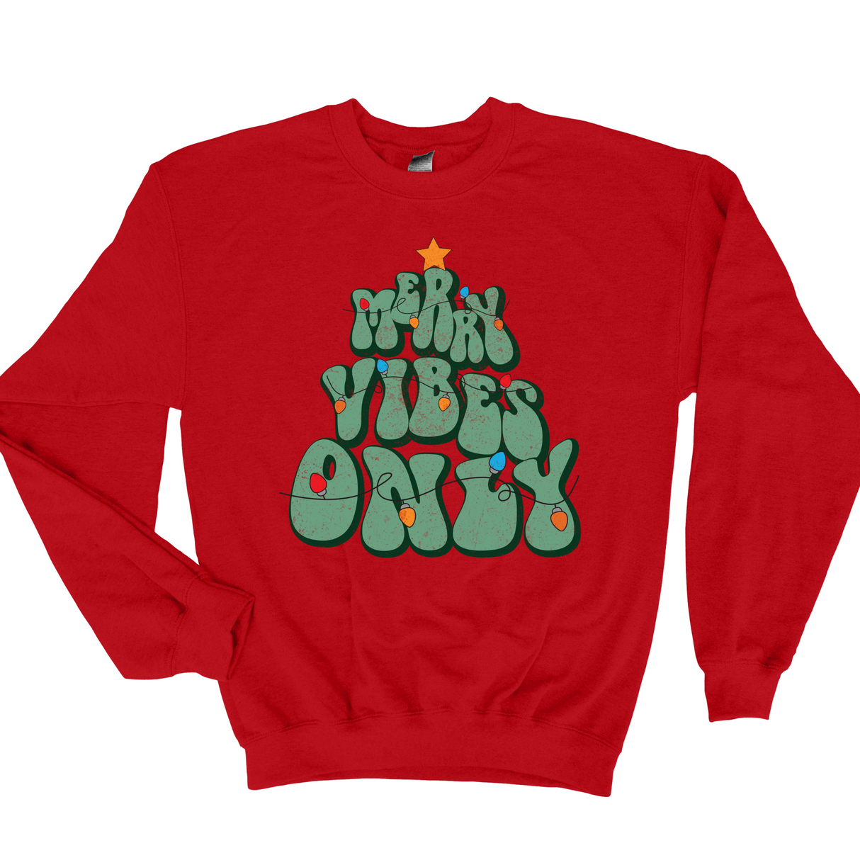 Merry Vibes Only | Graphic Tee or Sweatshirt