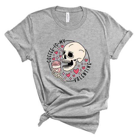 Coffee is my Valentine | Graphic Tee