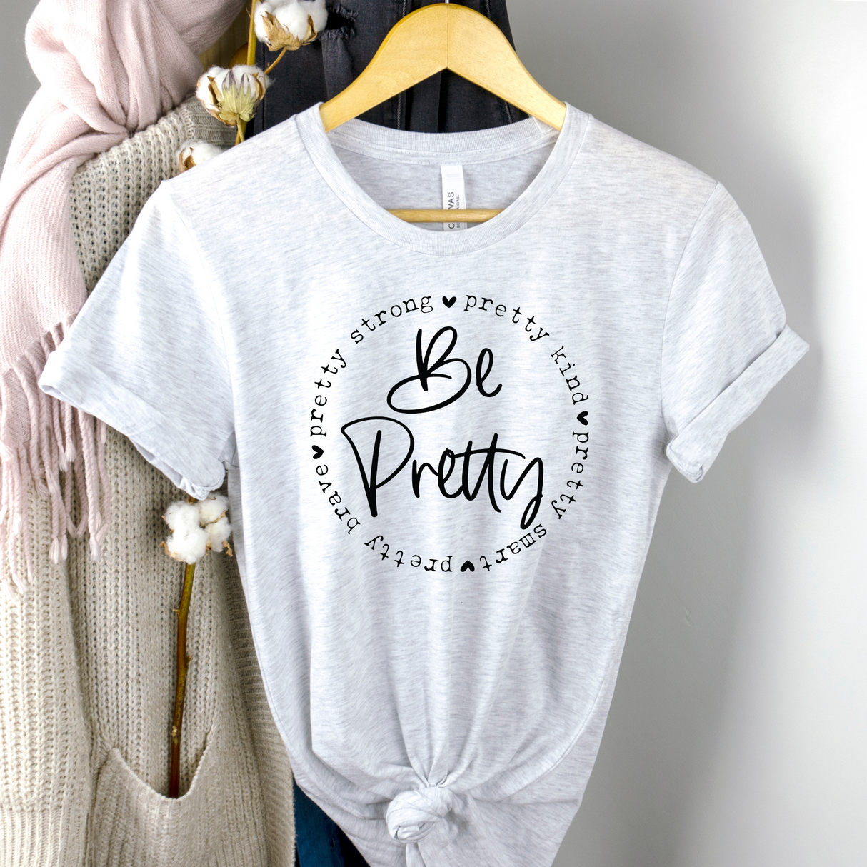 Be Pretty | Graphic Tee