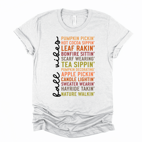 All the fall vibes | Graphic Tee