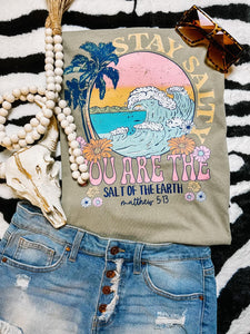 Stay Salty, You are the Salt of the Earth | Women’s Graphic Tee