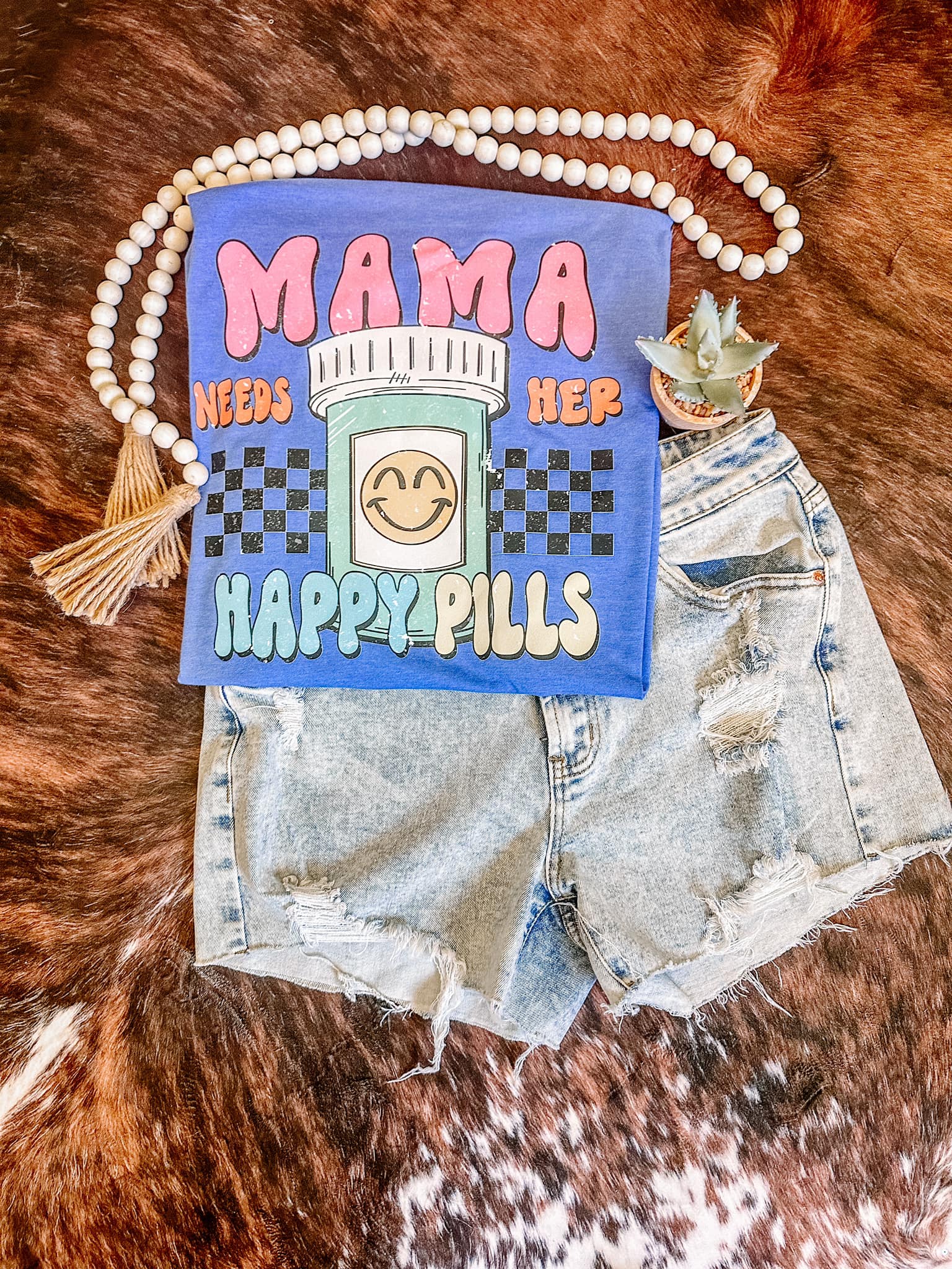 Mama Needs Her Happy Pills | Women's Graphic Tee