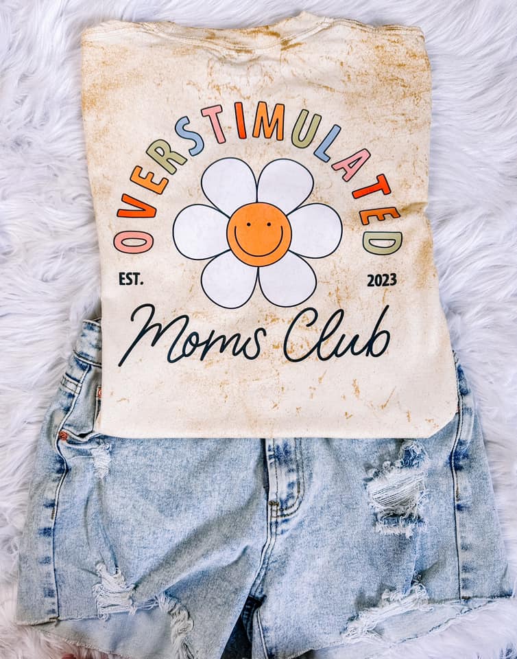 Floral Overstimulated Moms Club | Ladies Graphic Tee