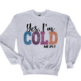 Cold 24/7 | Graphic Sweatshirt
