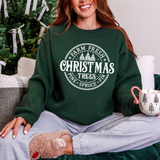 Farm Fresh Christmas Trees | Graphic Sweatshirt