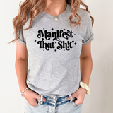 Manifest that shit | Graphic Tee