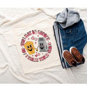 This May Be Cheesy, but I think you're GRATE | Kid's Graphic Tee