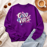 Good Vibes | Graphic Sweatshirt
