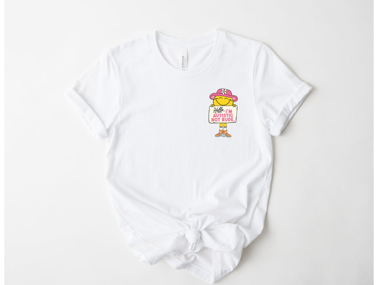 I’m Autistic, Not Rude Graphic Tee