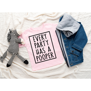Every Party Has a Pooper, Funny New Years | Kid's Graphic Tee