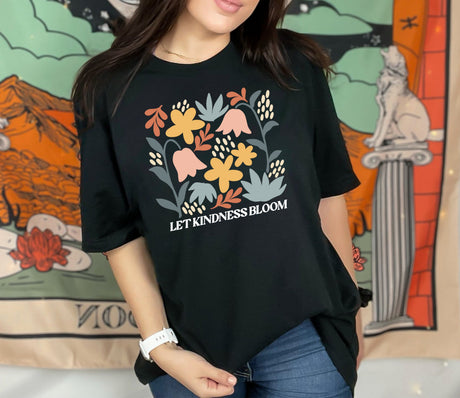 Let Kindness Bloom | Graphic Tee