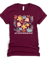 Let Kindness Bloom | Graphic Tee