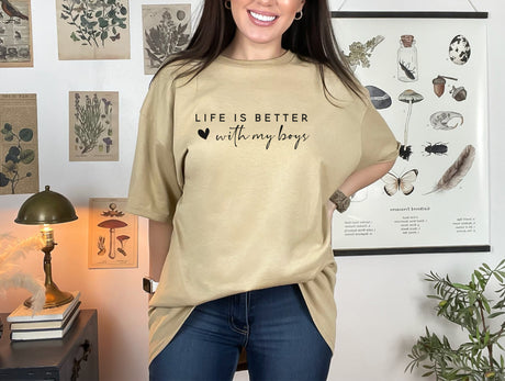 Life is Better with My Boys | Graphic Tee and Sweatshirts