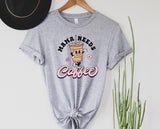 Mama Needs Coffee | Graphic Tee