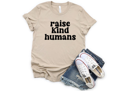 Raise Kind Humans | Graphic Tee or Sweatshirt