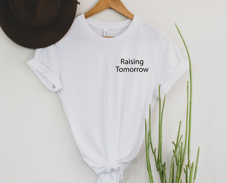 Raising Tomorrow | Graphic Tee