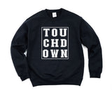 Touchdown | Graphic Tee or Sweatshirt