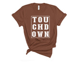 Touchdown | Graphic Tee or Sweatshirt