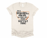 We Don't Do That… Basketball Mom | Graphic Tee