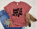 What a Time | Graphic Tee