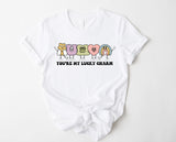 You're My Lucky Charm | Graphic Tee